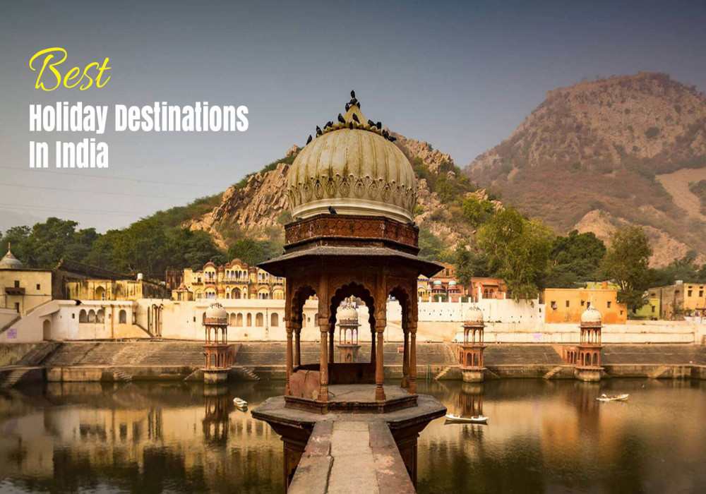 Holiday Destinations In India