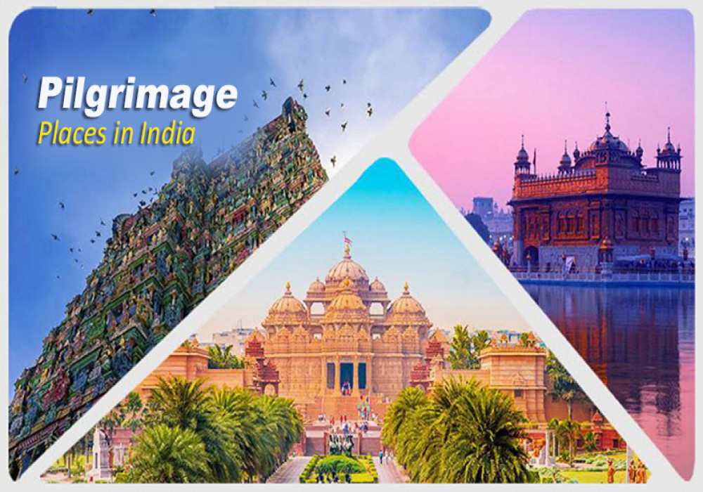Pilgrimage Destinations In India