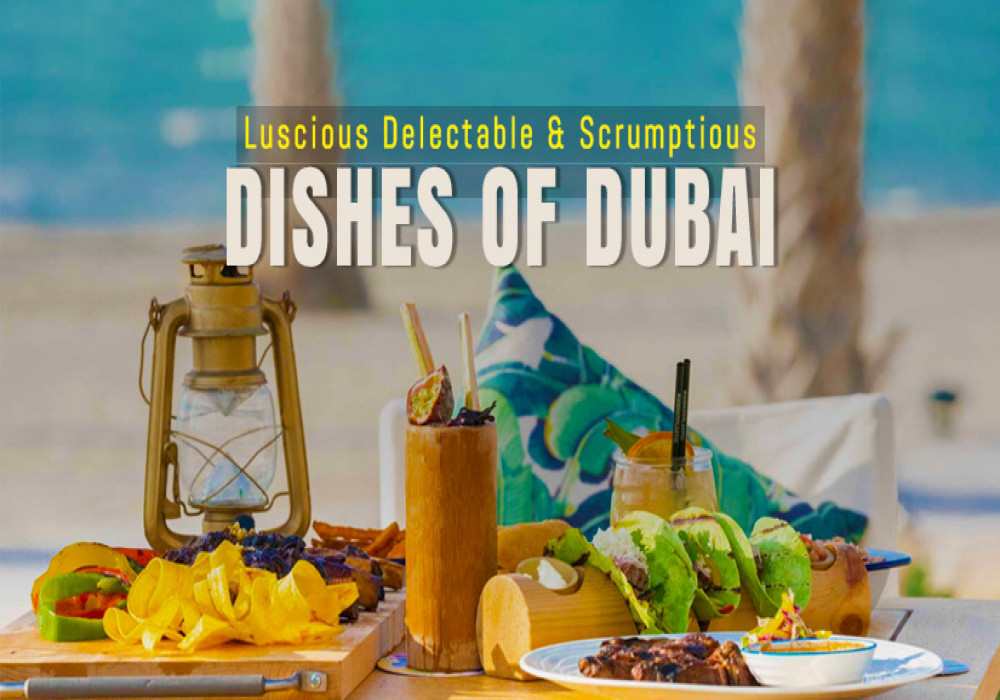 Famous Dishes Of Dubai