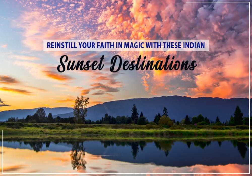Sunset Destinations In India