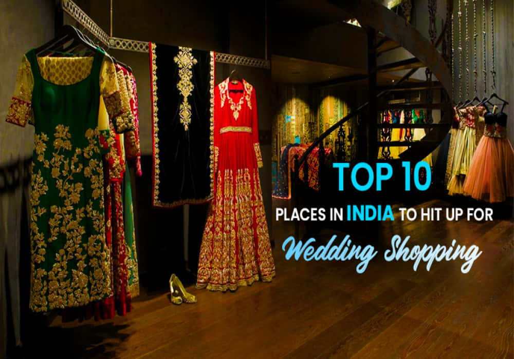 wedding shopping places in india