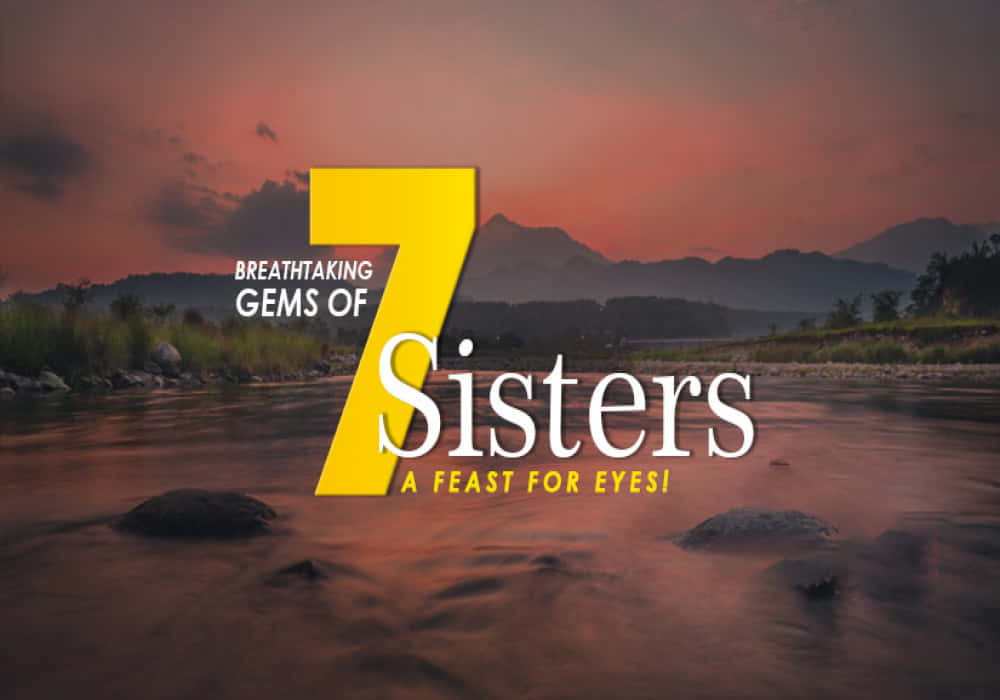 Seven Sisters Beautifully In Northeast India