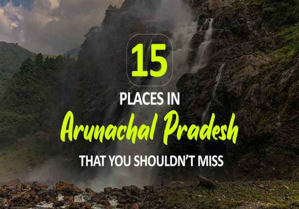 tourist places in arunachal pradesh