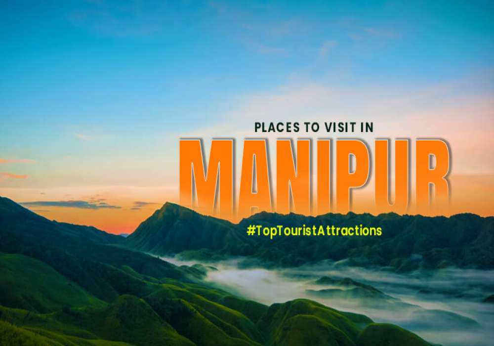 Tourist Attractions in Manipur