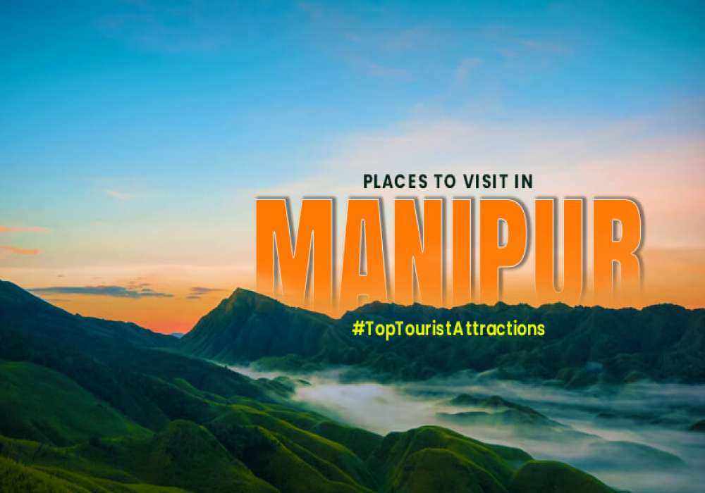 Tourist Attractions in Manipur