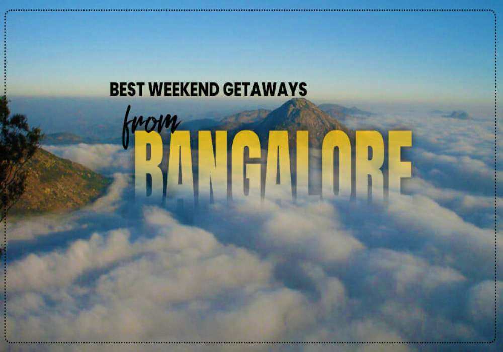 Best weekend gateaway in bangalore