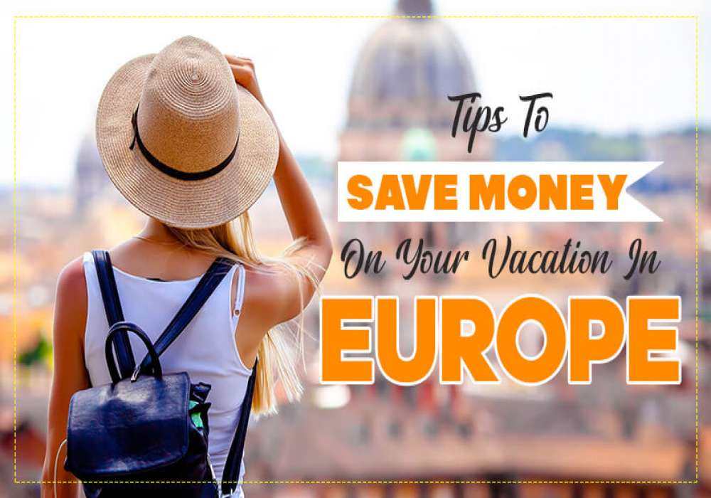 travel hacks for a Europe trip