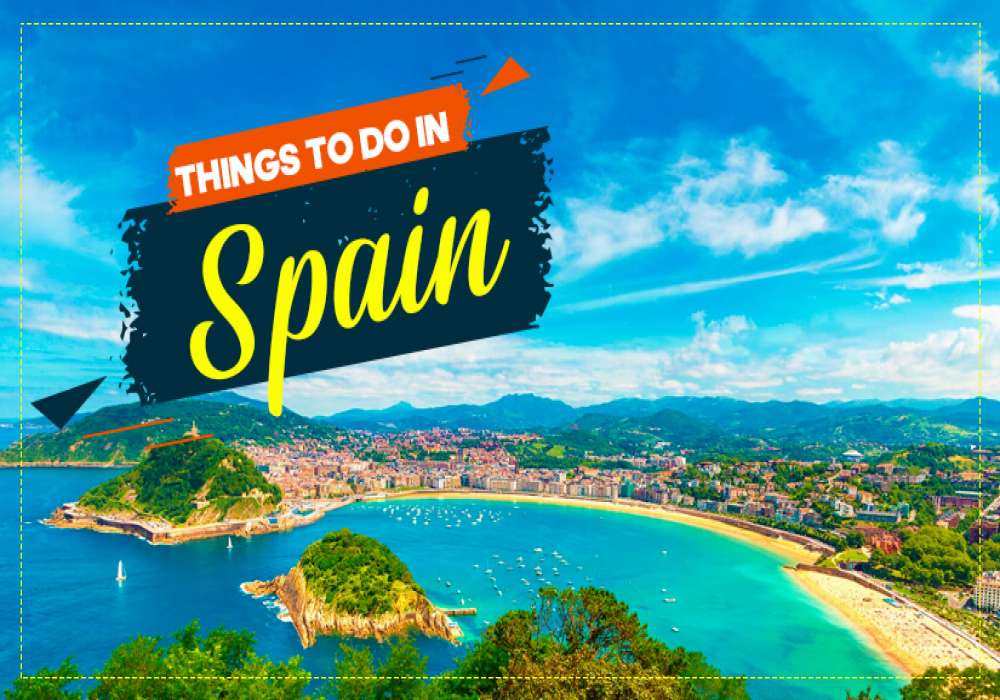 things to do in spain
