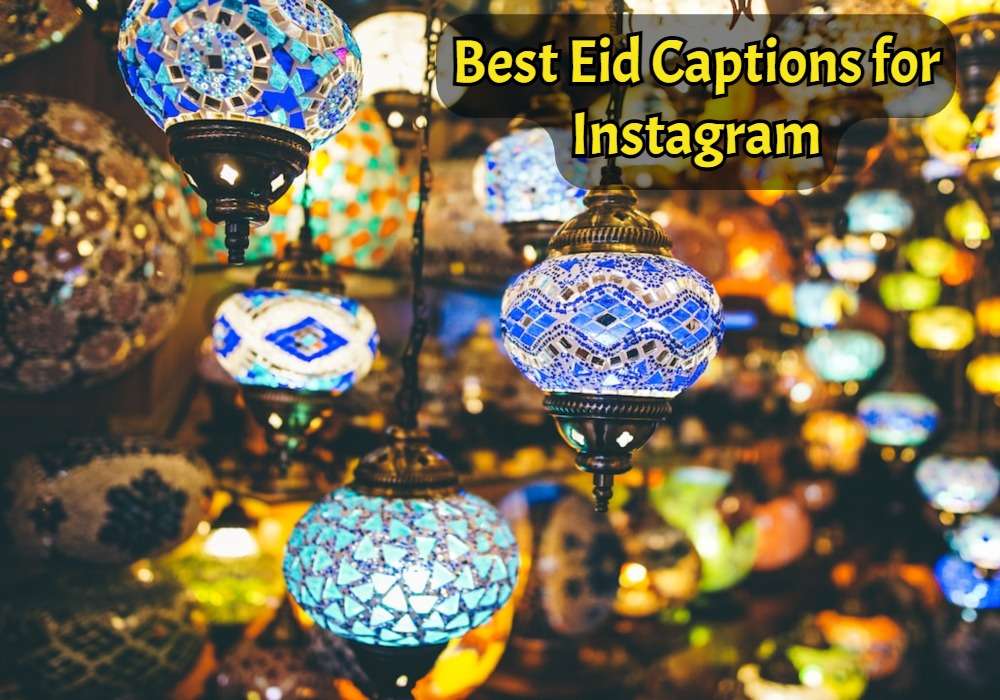 Best Eid Captions for Instagram