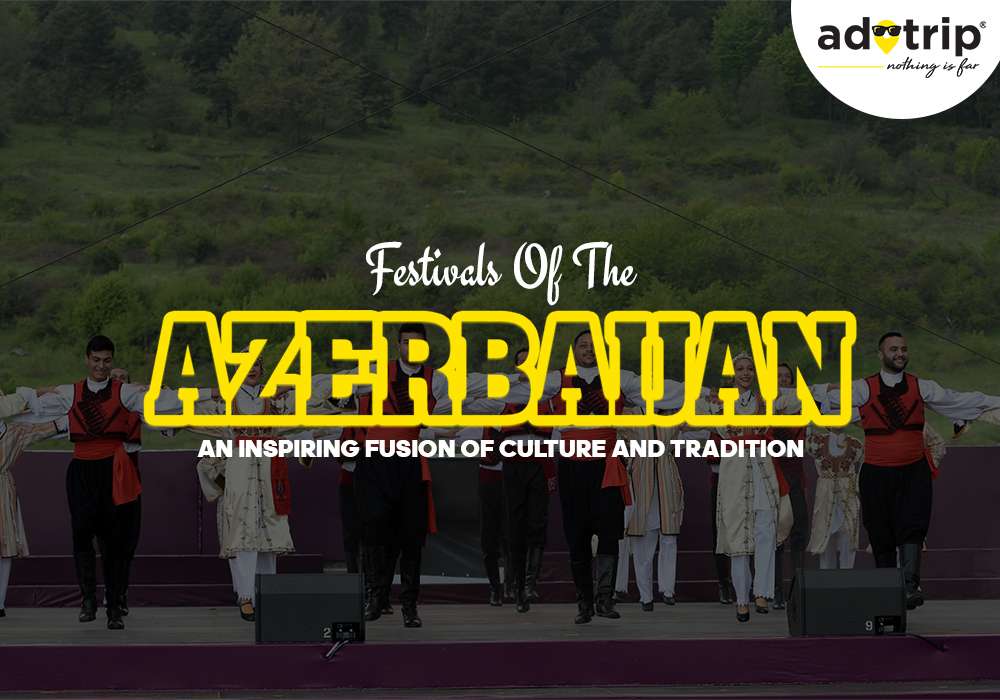Festival of Azerbaijan