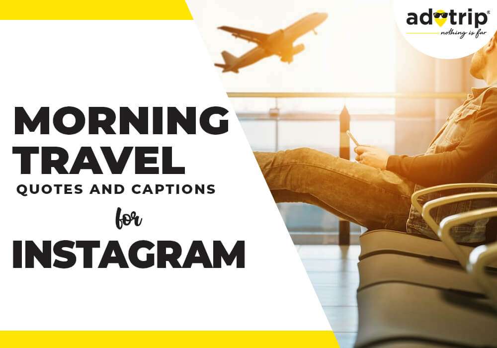 Morning Travel Quotes
