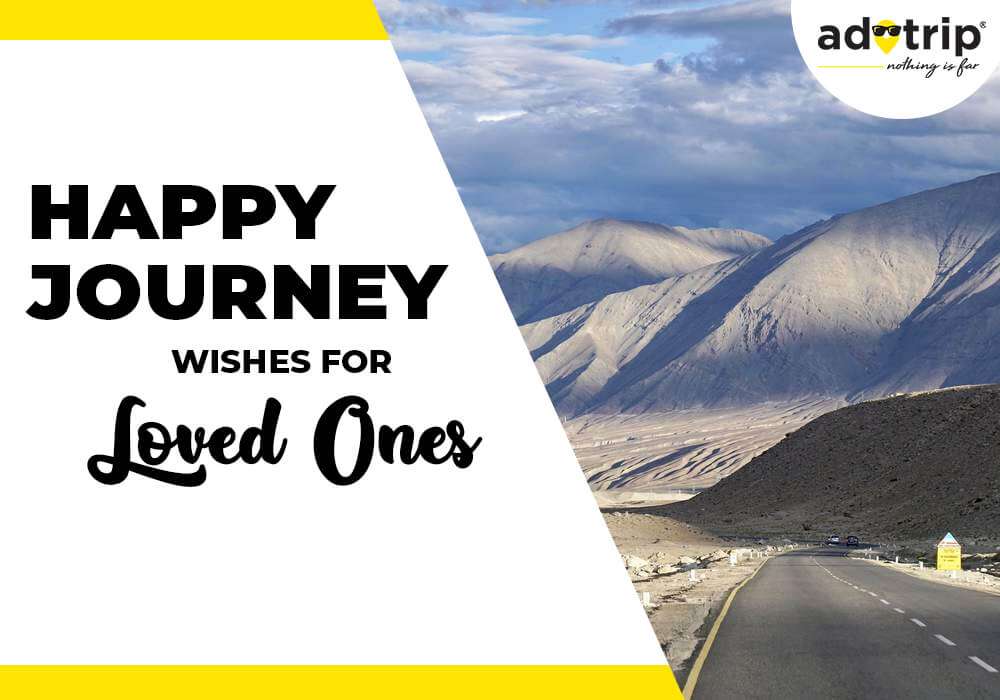 Heartfelt Happy Journey Wishes and Quotes for Your Loved Ones