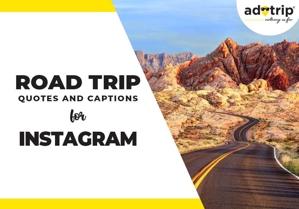 road trip captions and quotes for instagram