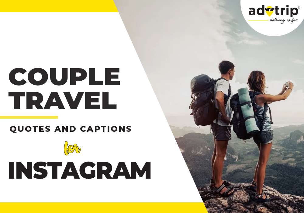 cute couple travel instagram captions