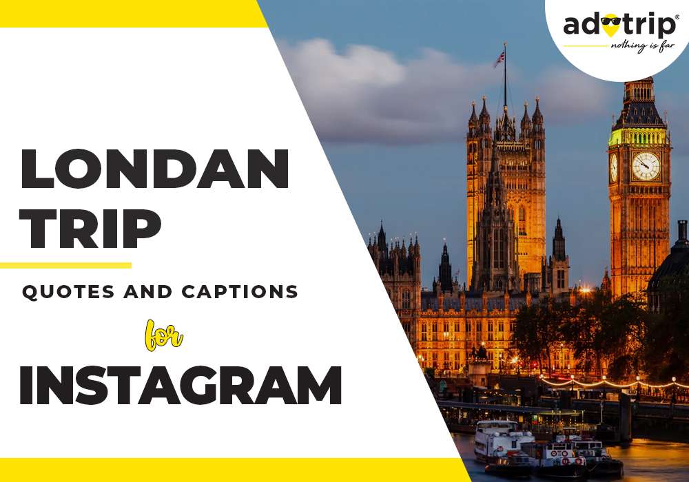 London Trip Captions And Quotes For Instagram