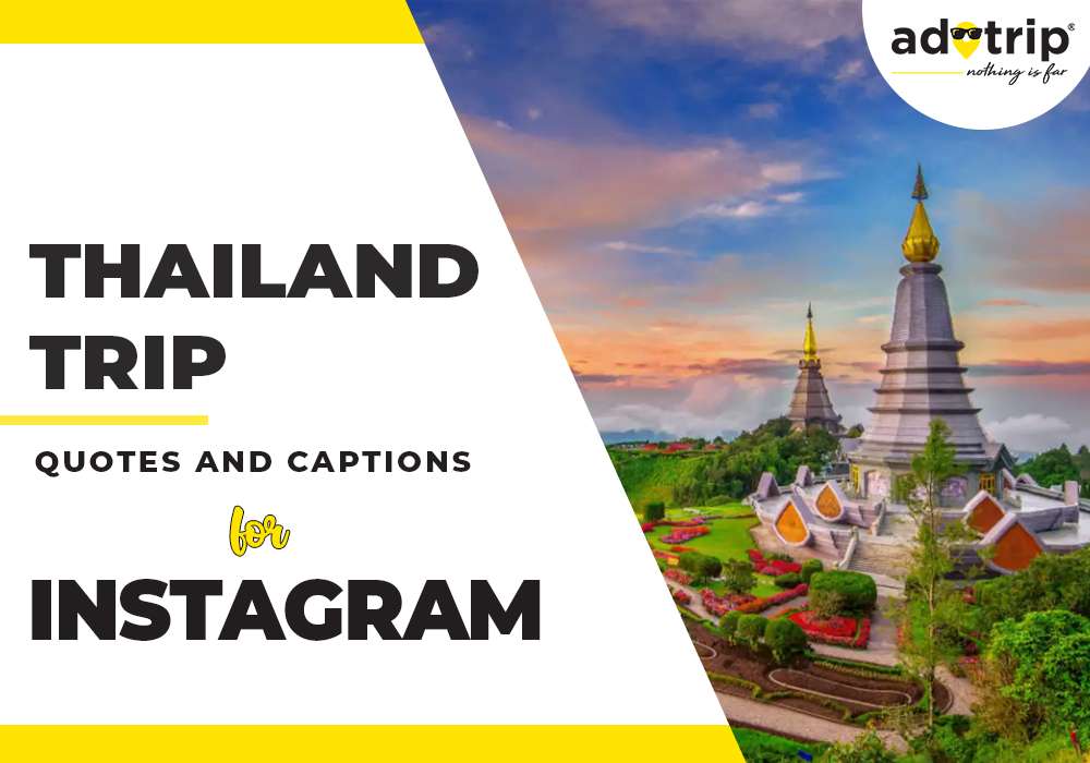 Thailand Trip Quotes and Captions For Instagram