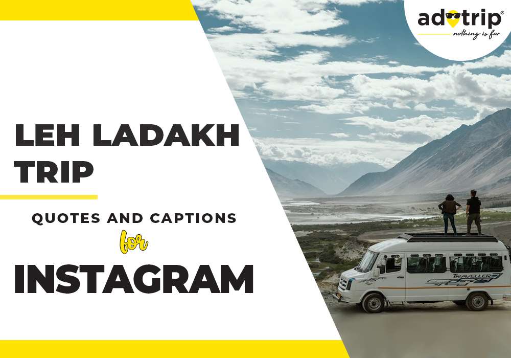 leh ladakh captions and quotes for instagram