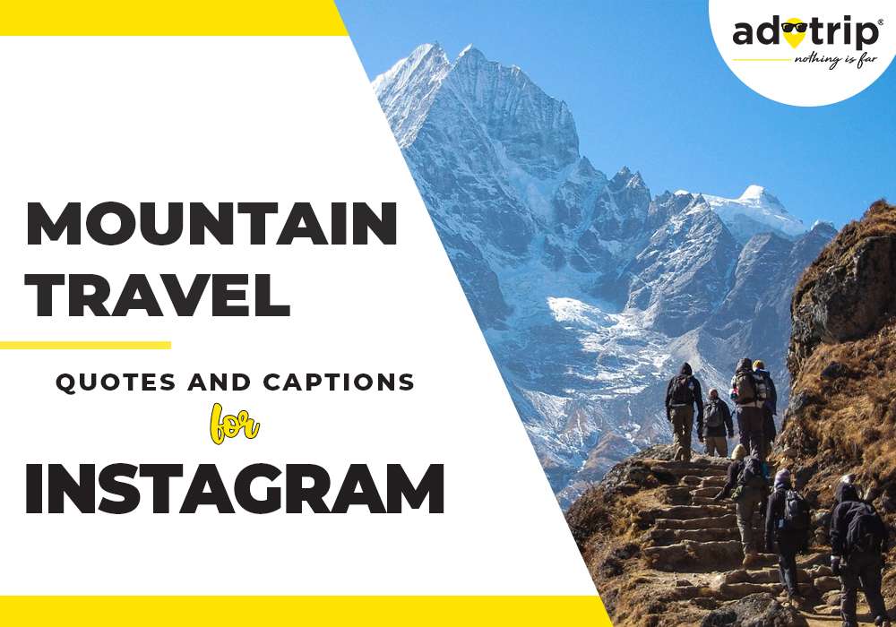 mountain travel quotes and captions for instagram