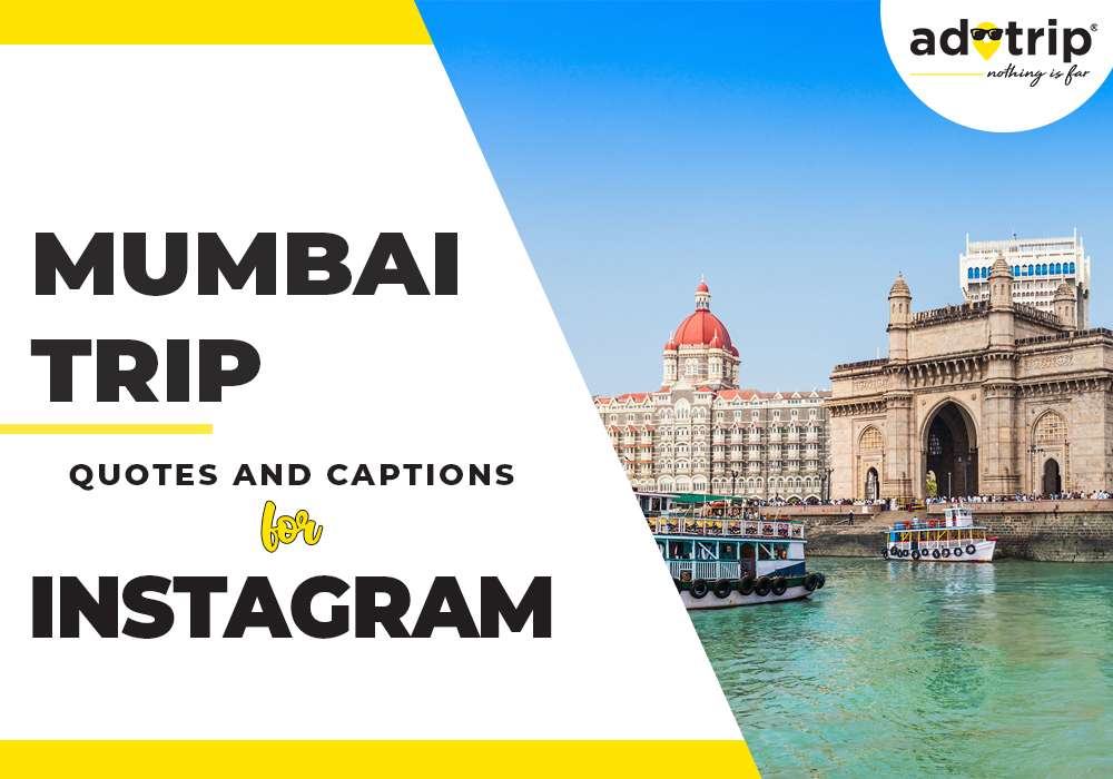 mumbai trip captions and quotes for instagram
