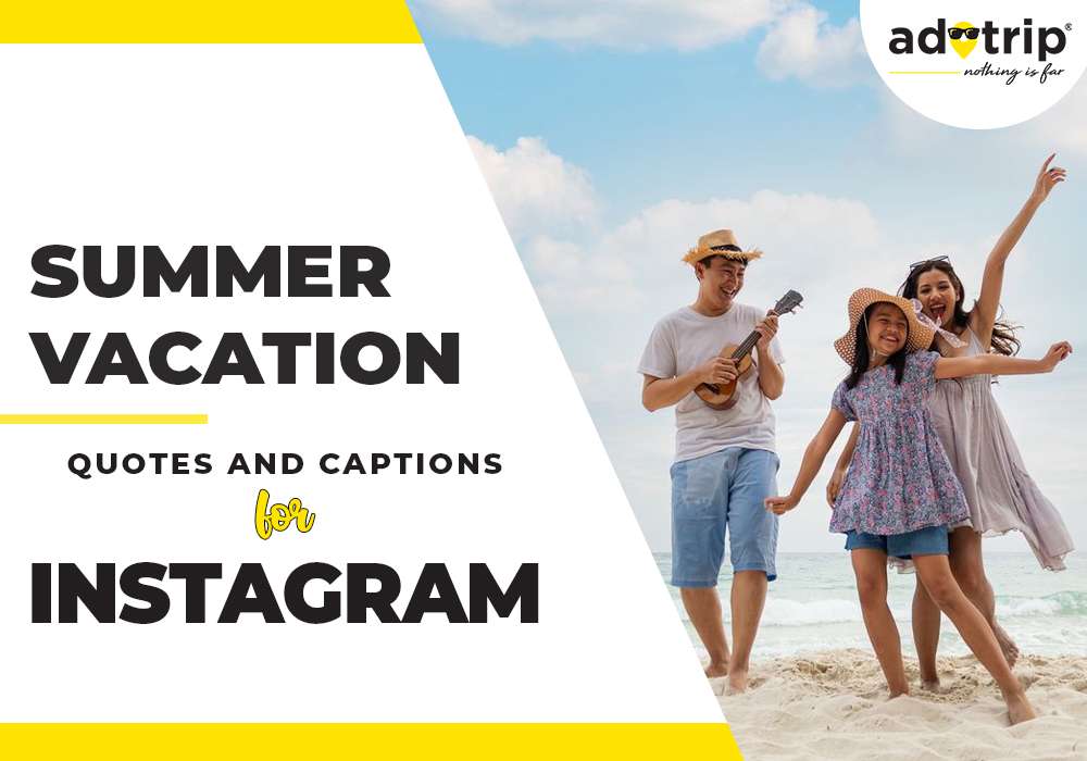 summer vacation quotes and captions for Instagram