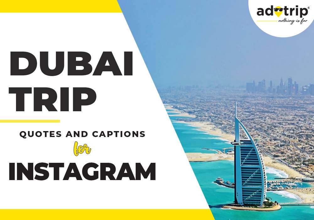 dubai trip captions and quotes for instagram