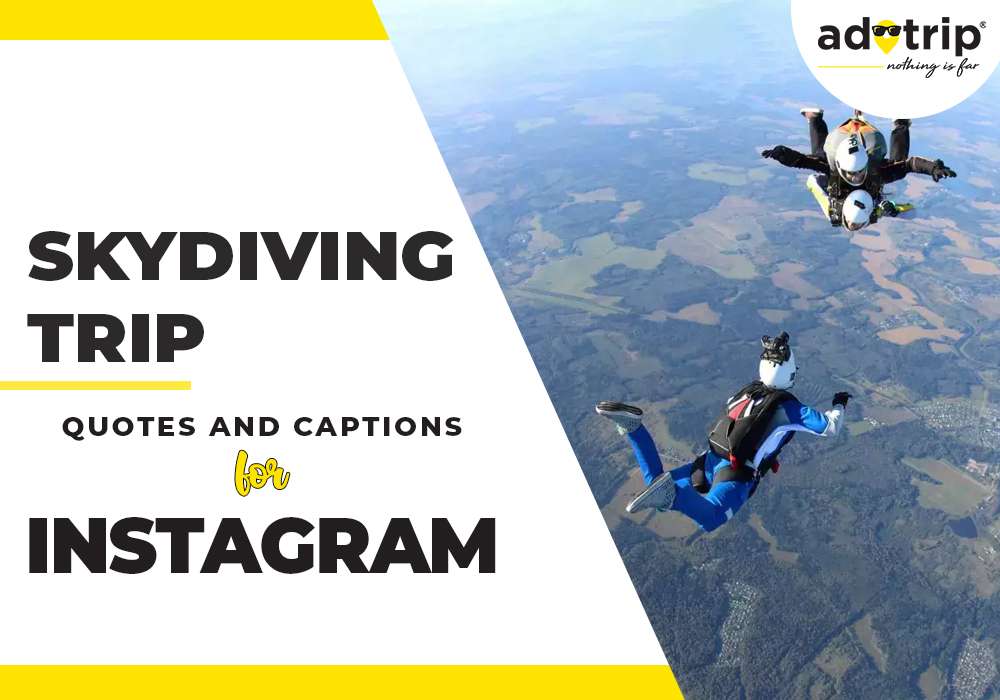 skydiving trip captions and quotes for instagram