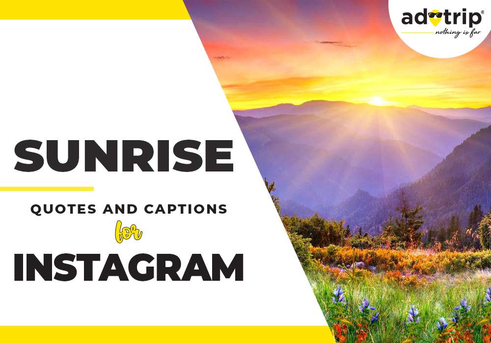 Sunrise captions and quotes for instagram