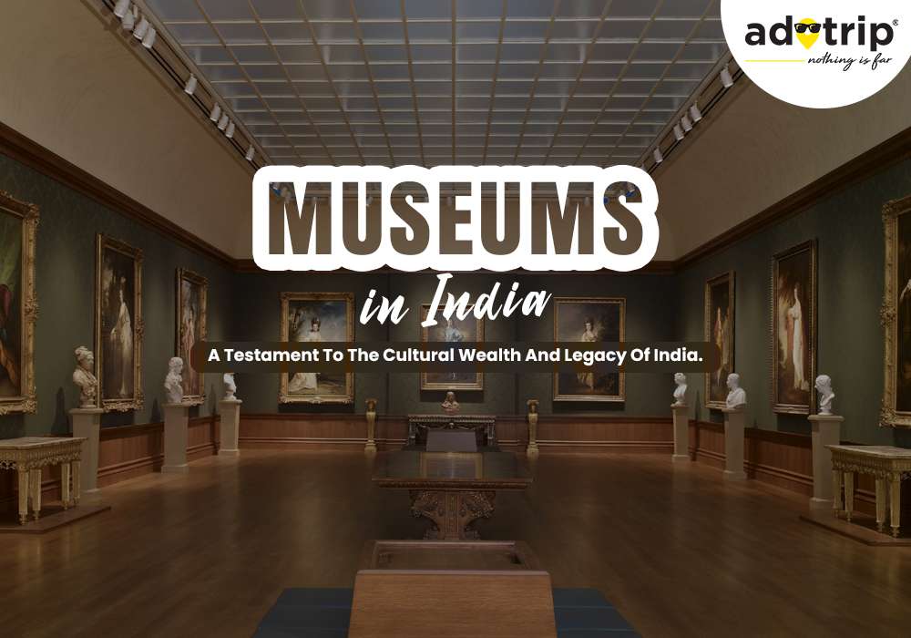 Famous Museums in India
