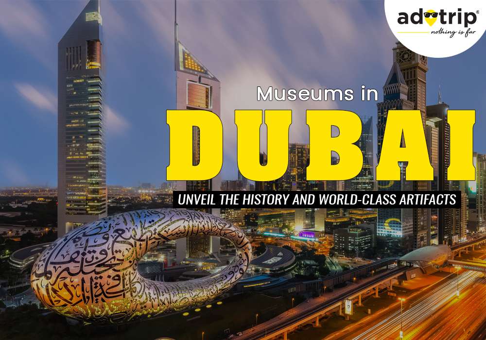Museums in Dubai