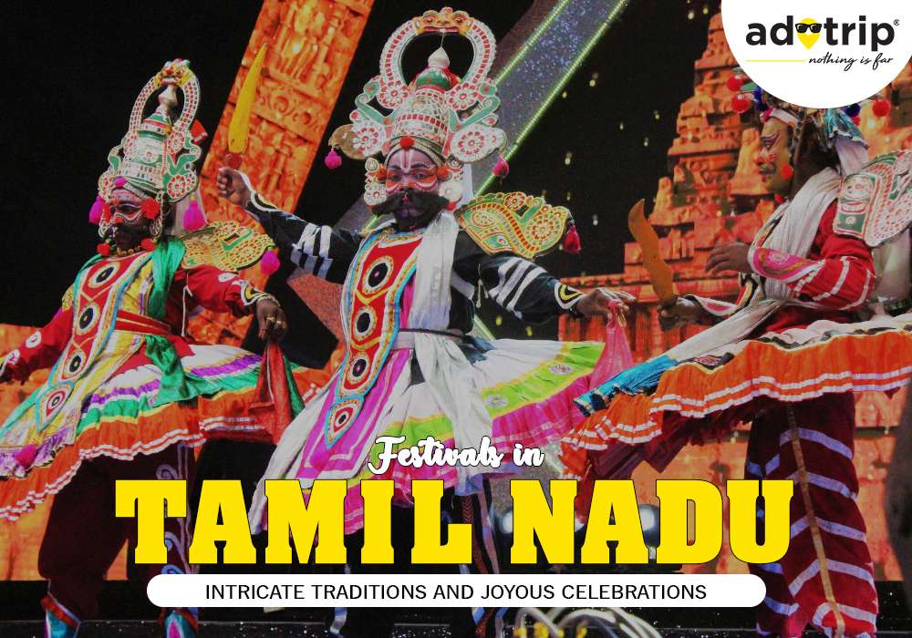 Famous Festivals in Tamil Nadu
