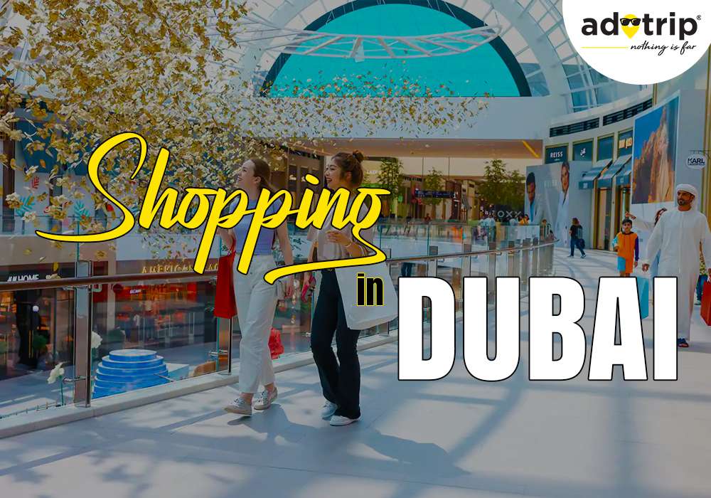 Best Shopping Places in Dubai