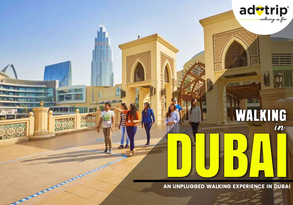 Walking In Dubai