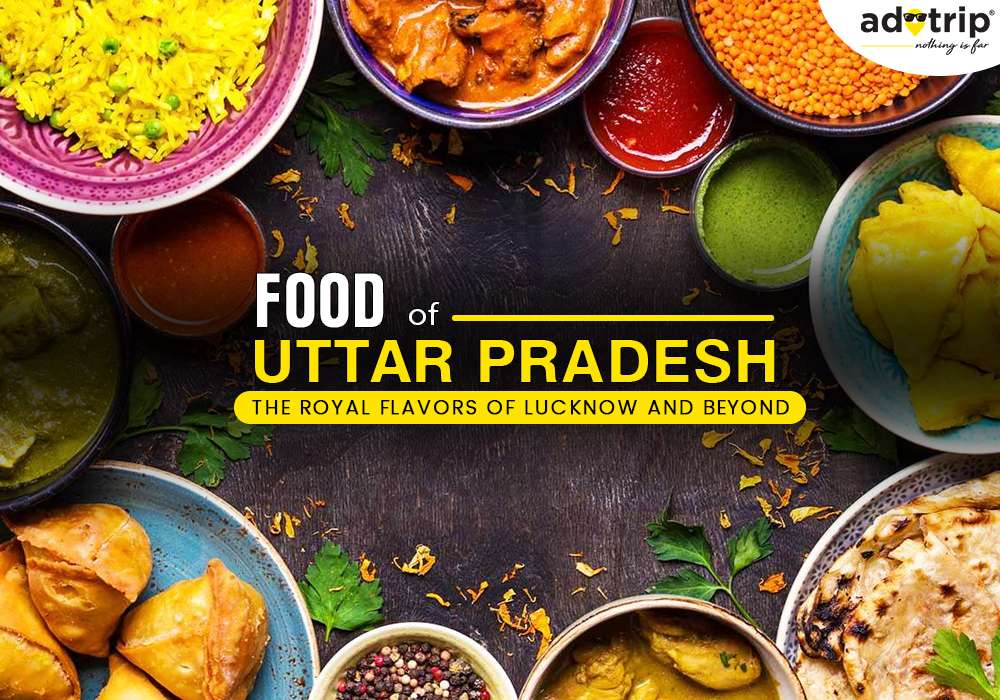 Food of Uttar Pradesh