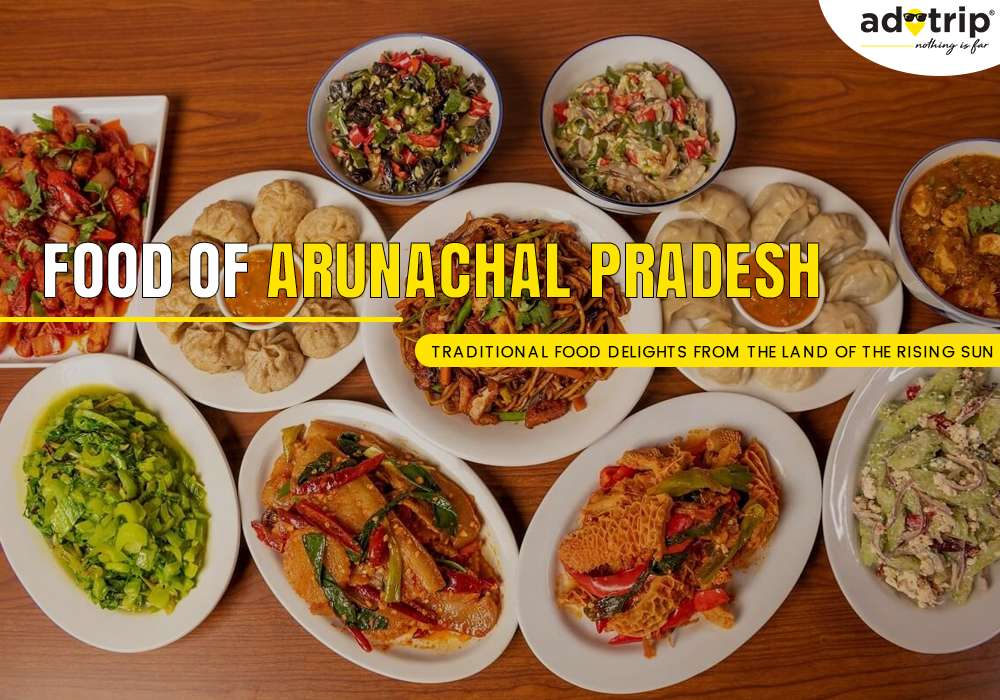 Food Of Arunachal Pradesh