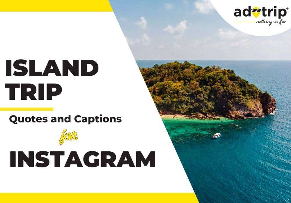 island trip quotes and captions for instagram