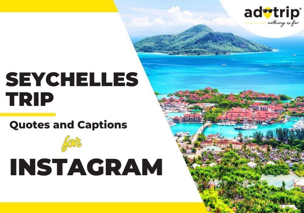 seychelles trip quotes and captions for instagram