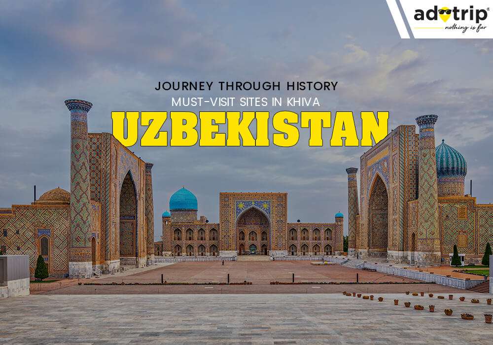 Best Tourist Places To Visit in Uzbekistan