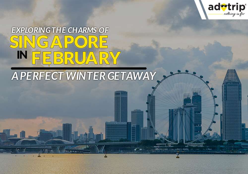 Singapore in February