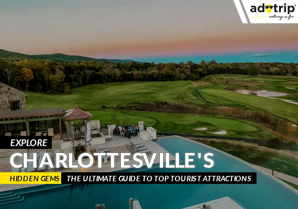 Places To Visit Near Charlottesville