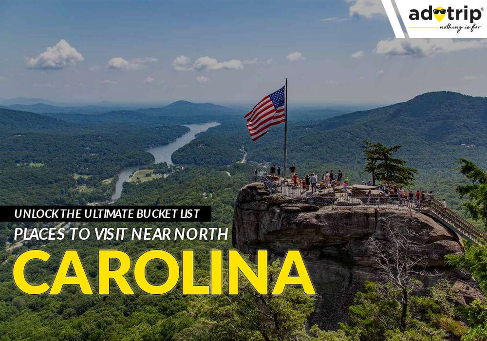 Places To Visit Near North Carolina