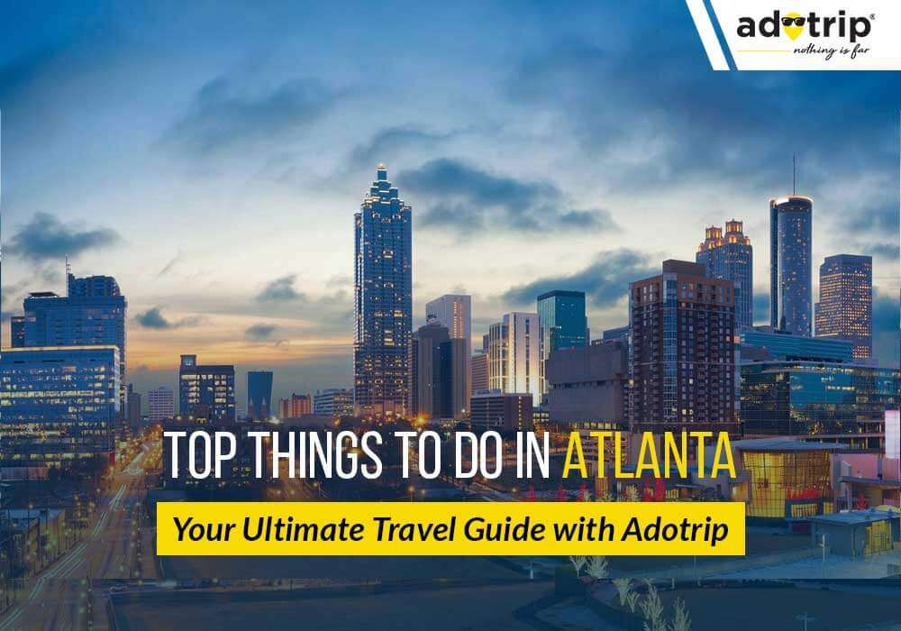 Things to do in Atlanta