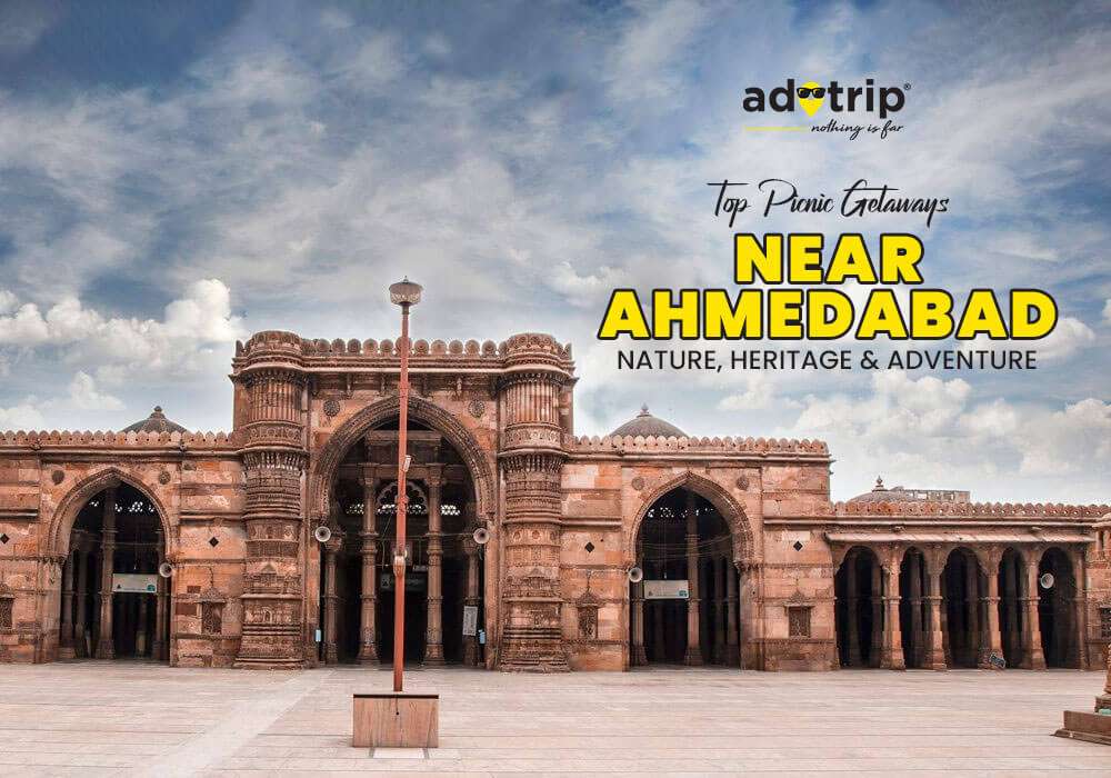 Picnic Spots Near Ahmedabad