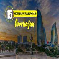 15_Places_To_Visit_In_Azerbaijan