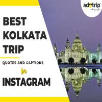 Best-Kolkata-Trip-Quotes-And-Caption-For-Instagram