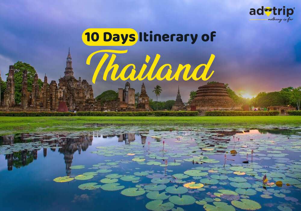 10 Days Itinerary of Thailand