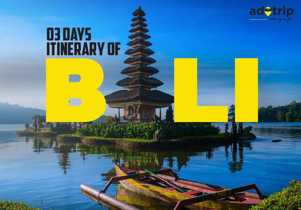 Days Itinerary of Bali