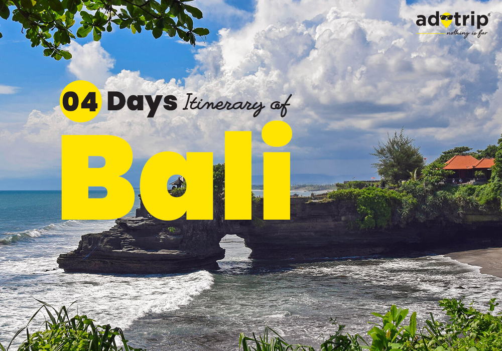4 Days Itinerary of Bali