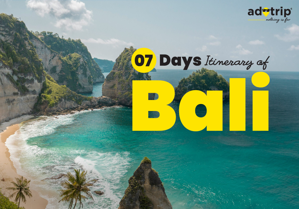 7 Days Itinerary of Bali