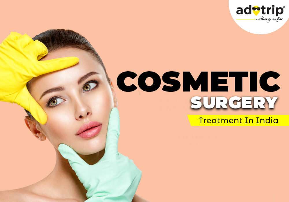 Cosmetic Surgery Treatment In India