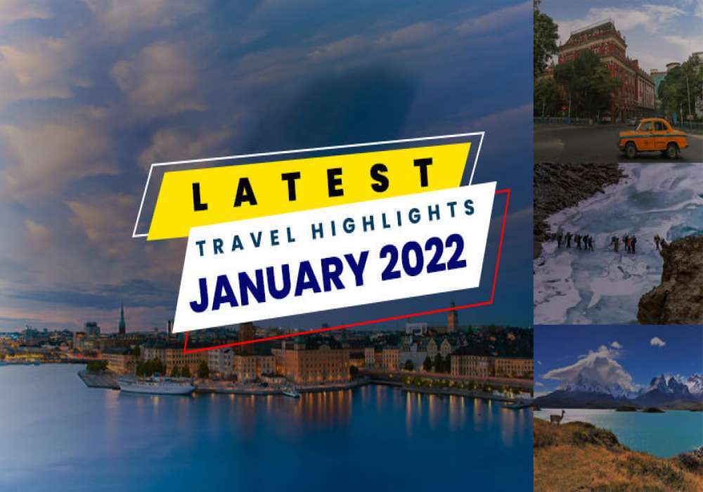 Highlights Of The Latest Travel Updates Compiled By Adotrip